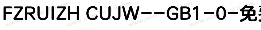 FZRUIZH CUJW--GB1-0字体转换